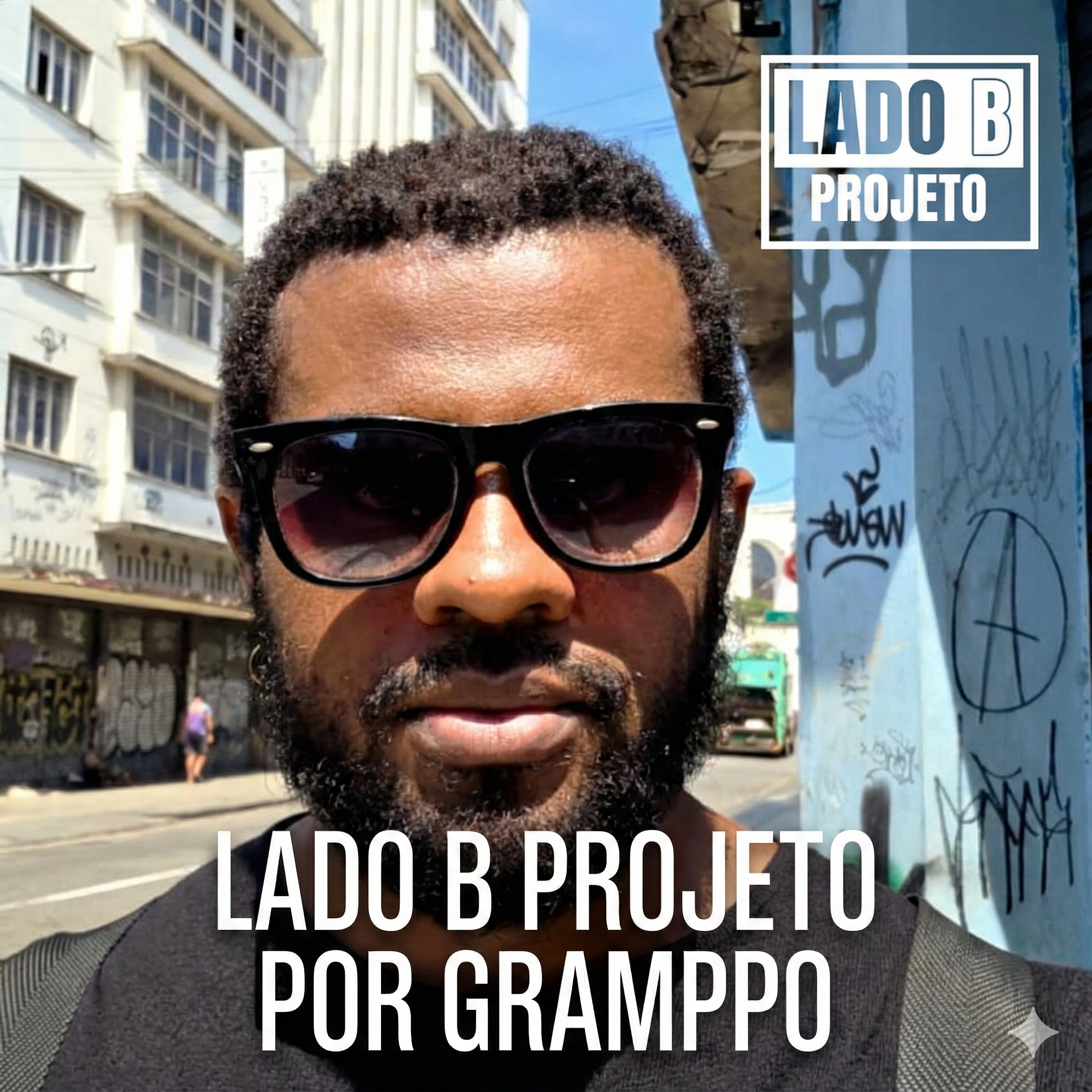 Lado B Projeto por Gramppo.